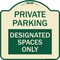 Signmission Private Parking Designated Spaces Heavy-Gauge Aluminum Architectural Sign, 18" x 18", TG-1818-23257 A-DES-TG-1818-23257 - alternate 1